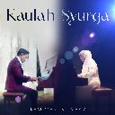 Kaulah Syurga (Chorus)