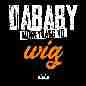 WIG - Moneybagg Yo & DaBaby