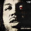 Love Is Blind