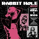 Rabbit Hole Feat. Baby Eva