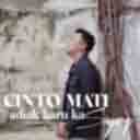 Cinto Mati Adiak Baru Ka Sayang