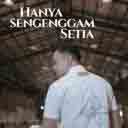 Hanya Segenggam Setia