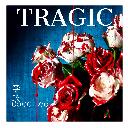 Tragic