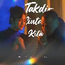 Takdir Cinta Kita (Chorus)
