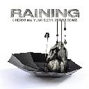 Raining Feat. Murda Beatz, Yung Bleu (Chorus)