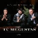 Tu Me Gustas
