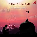 La Ilaha Illallah