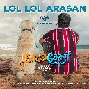 Lol Lol Arasan