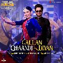 Gallan Chaandi Diyan