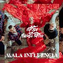 Mala Influencia