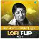 Aye Mere Watan Ke Logon (LoFi Flip)