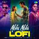Abhi Abhi (LoFi)