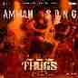 Amman Song (From Thugs (Telugu))