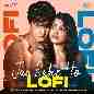 Jaa Rahe Ho (Lofi)
