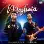 Majboori - Vivek & Rajiv
