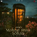 Mahiye Jinna Sohna Slowed + Reverb