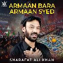 Armaan Bara Armaan Syed