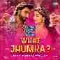What Jhumka (From Rocky Aur Rani Kii Prem Kahaani)