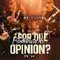Por Que Cambiaste De Opinion?