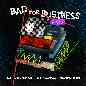 Bad For Business