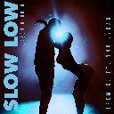 Slow Low Feat. Yng Lvcas (Remix)