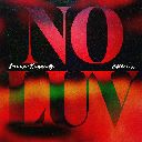 No Luv (Chorus)