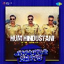 Hum Hindustani - Jhankar Beats