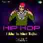 Likhe Jo Khat Tujhe - Hip Hop