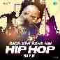 Sach Keh Raha Hai - Hip Hop Mix