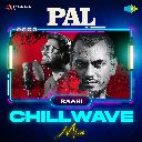 Pal Chillwave Mix