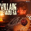 Villain Yevadu Ra