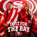 Do It For The Bay