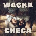 Wacha Checa