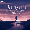 Dariyaa Feat. Javed Ali (Lofi Remix)