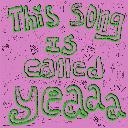 Yeaaa
