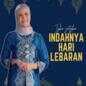 Indahnya Hari Lebaran