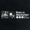 Rain In Manhattan