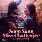 Suno Suno Miss Chatterjee - Rocky Aur Rani Kii Prem Kahaani