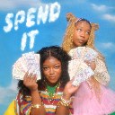 Spend It