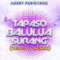 Harry Parintang - Tapaso Balulua Surang (Versi DJ Remix)