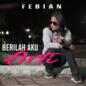 Febian - Berilah Aku Arti
