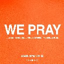 We Pray (Jasleen Royal Version)