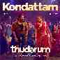 Kondattam (From Thudarum)