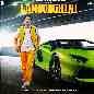 Lamborghini (From Jatt Brothers)