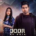 Door Ho Geya (From Sikander 2)