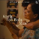 Kuch Toh Bolo Maa (From Kacche Dhaage)