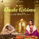 Khuda Qurban (From Bibi Rajni)