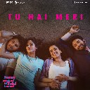 Tu Hai Meri (From Sunny Sanskari Ki Tulsi Kumari)