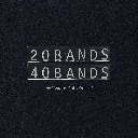 20 Bands 40 Bands Feat. Babyfxce E
