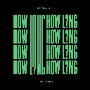 How Long (Roisto Remix)